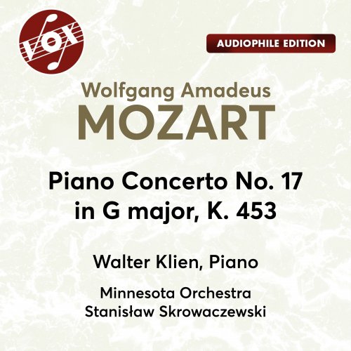 Walter Klien, Minnesota Orchestra, Stanisław Skrowaczewski - Mozart: Piano Concerto No. 17 in G Major, K. 453 (2023) [Hi-Res]