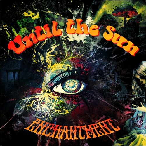 Until The Sun - Enchantment (2023)