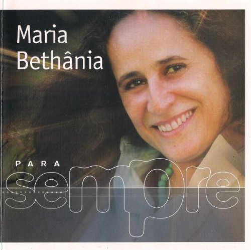 Maria Bethânia - Para Sempre (2001)