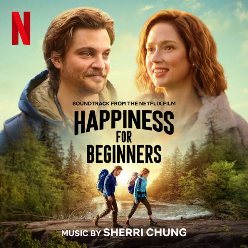 Sherri Chung - Happiness for Beginners (Soundtrack from the Netflix Film) (2023) [Hi-Res]