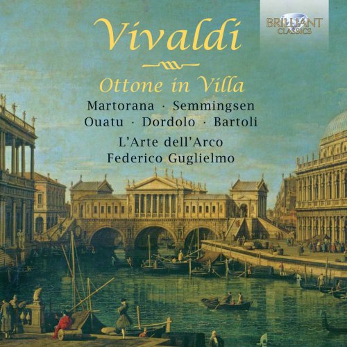 L’Arte dell’Arco, Federico Guglielmo - Vivaldi: Ottone in Villa (2010)