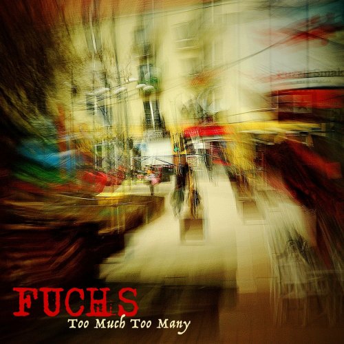 Fuchs - Too Much Too Many (2023)