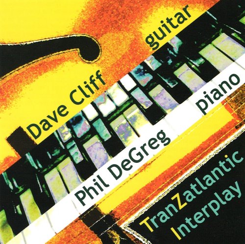 Dave Cliff, Phil DeGreg - TranZatlantic Interplay (2004)