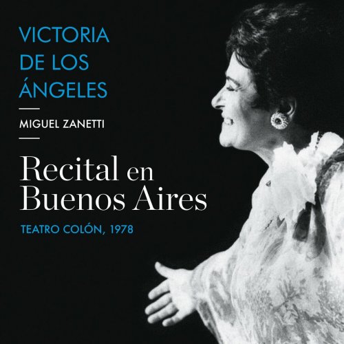 Victoria de los Angeles - Victoria de los Ángeles; Recital en Buenos Aires (Teatro Colón, 13 de Agosto de 1978) (2023)