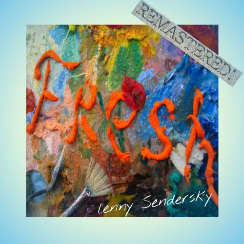 Lenny Sendersky - Fresh (Remastered) [2007] (2023)