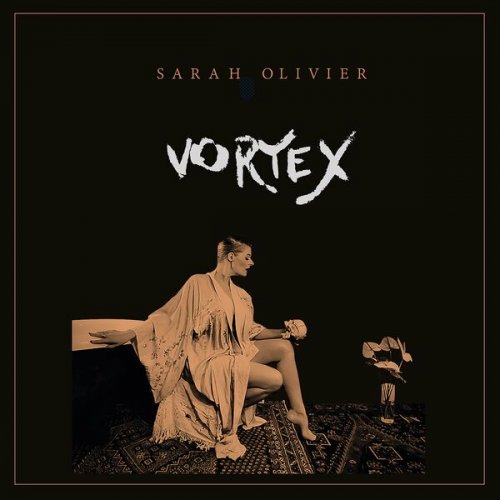 Sarah Olivier - Vortex (2022)