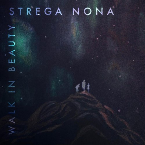 Strega Nona - Walk In Beauty (2023) Hi-Res