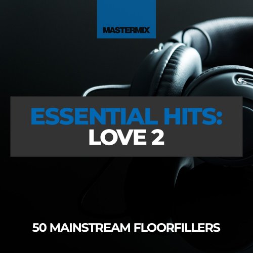 VA - Mastermix Essential Hits: Love 2 (2023)