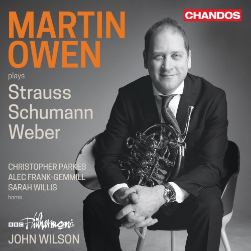 Martin Owen, BBC Philharmonic & John Wilson - Martin Owen Plays Strauss, Schumann & Weber (2023) [Hi-Res]