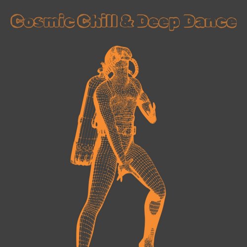 VA - Cosmic Chill & Deep Dance (2023)