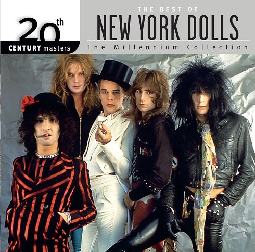New York Dolls - 20th Century Masters: The Millennium Collection: Best Of The New York Dolls (2003)