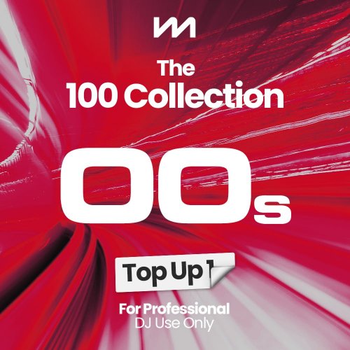 VA - Mastermix: The 100 Collection 00s Top Up 1 (2023)