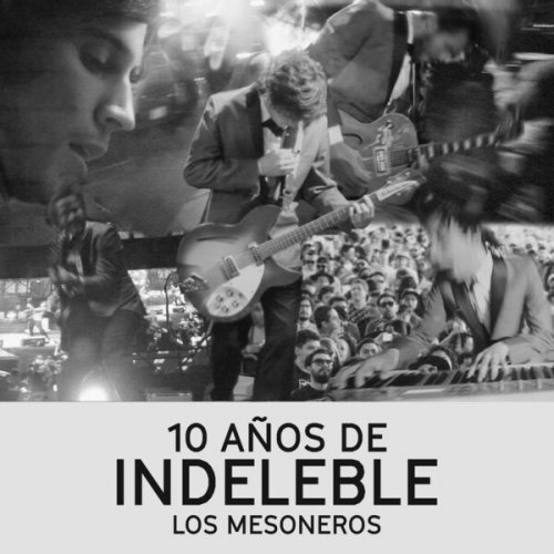 Los Mesoneros - 10 Años de Indeleble (2023)