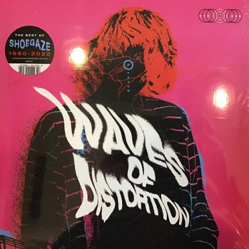 VA - Waves of Distortion (The Best of Shoegaze 1990​-​2022) (2023)