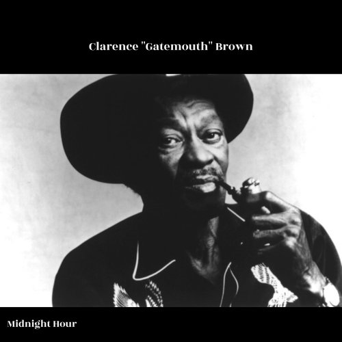 Clarence "Gatemouth" Brown - Midnight Hour (2023) Hi Res