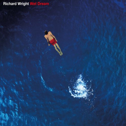 Richard Wright - Wet Dream (2023 Remix) (1978) [Hi-Res]