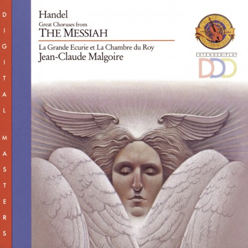 La Grande Écurie et la Chambre du Roy, Jean-Claude Malgoire - Handel: Great Choruses from the Messiah (1998)