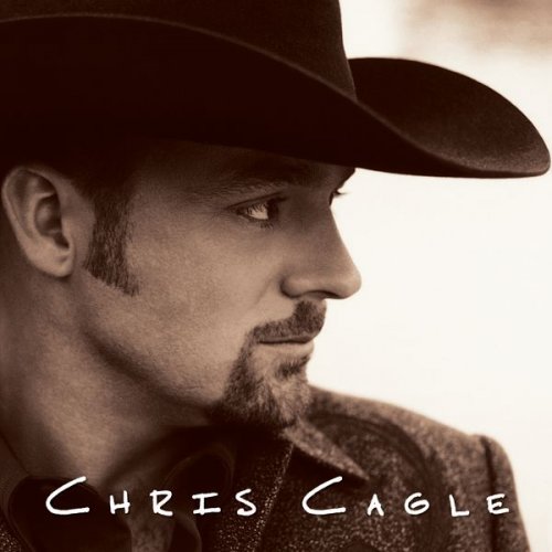 Chris Cagle - Chris Cagle (2003)