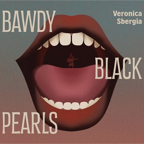 Veronica Sbergia - Bawdy Black Pearls (2023)