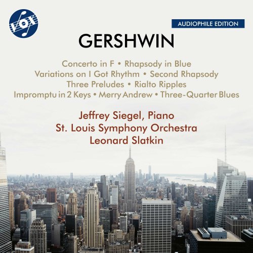 Jeffrey Siegel, St. Louis Symphony Orchestra, Leonard Slatkin - Gershwin: Piano Works (Remastered 2023) (2023)