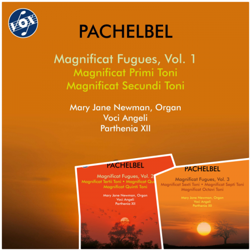 Mary Jane Newman, Members of Voci Angeli, Members of Parthenia XII - Pachelbel: Magnificat Fugues, Vol. 1-3 (1999)