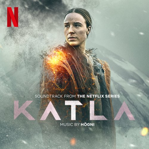 Högni - Katla (Soundtrack from the Netflix Series) (2023) [Hi-Res]