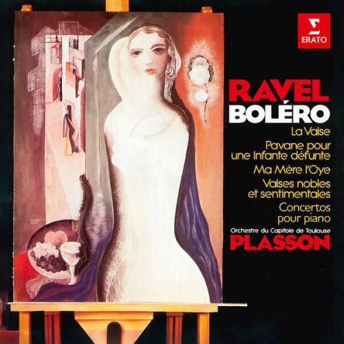Michel Plasson - Ravel: Boléro, La valse, Ma mère l'Oye, Pavane pour une infante défunte, Valses nobles et sentimentales & Concertos pour piano (2023)
