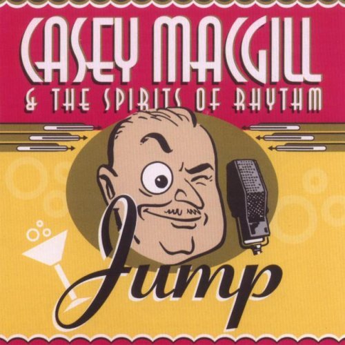 Casey MacGill & The Spirits Of Rhythm - Jump (1999)