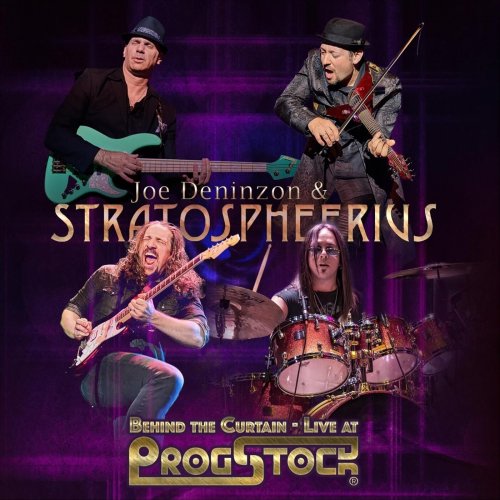 Joe Deninzon & Stratospheerius - Behind The Curtain (Live at ProgStock) (2023)