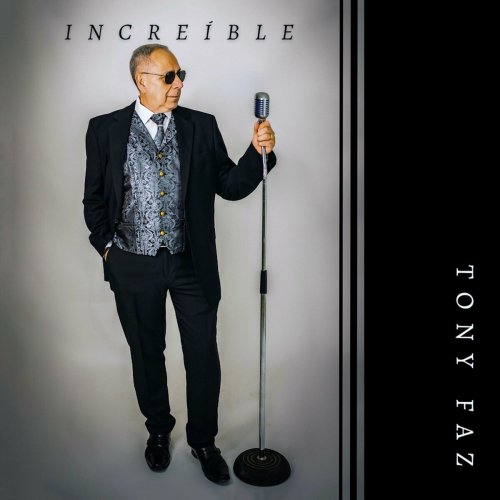 Tony Faz - Increible (2023)