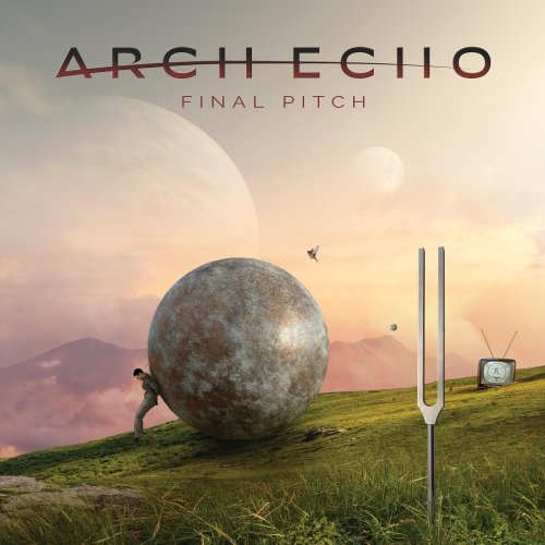 Arch Echo - Final Pitch (2023) Hi-Res