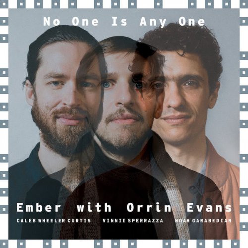 Ember - No One Is Any One (2021) [Hi-Res]