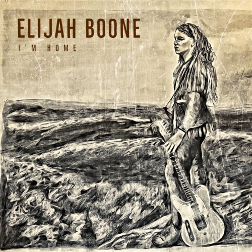 Elijah Boone - I'm Home (2023)