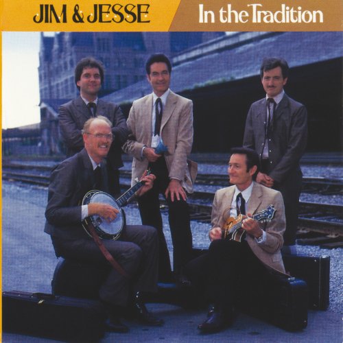 Jim & Jesse, The Virginia Boys - In The Tradition (1987)