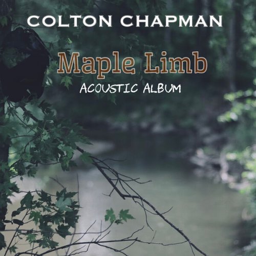 Colton Chapman - Maple Limb Acoustic Album (2023)