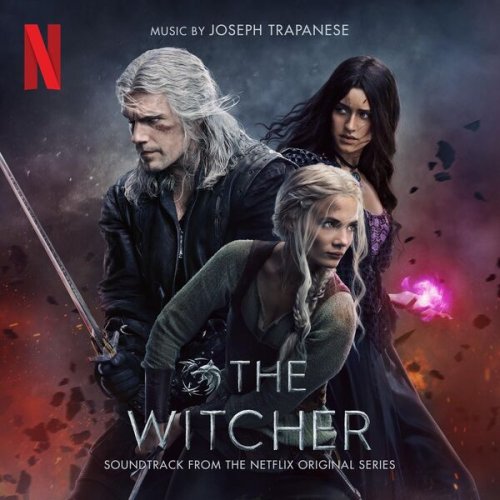 Joseph Trapanese - The Witcher: Season 3 (Soundtrack from the Netflix Original Series) (2023) [Hi-Res]