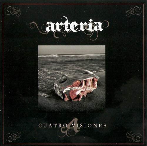 Arteria - Cuatro Visiones (2010)