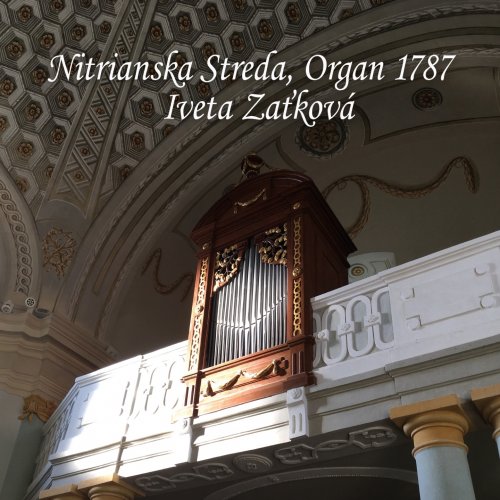 Iveta Zaťková - Nitrianska Streda Organ 1787 (2022) [Hi-Res]