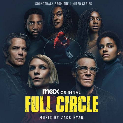 Zack Ryan - Full Circle (Soundtrack from the Max® Original Limited Series) (2023) [Hi-Res]