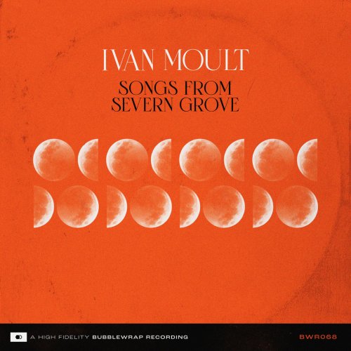 Ivan Moult - Songs From Severn Grove (2023)