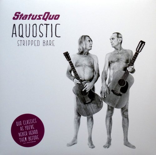 Status Quo - Aquostic Stripped Bare (2014) LP