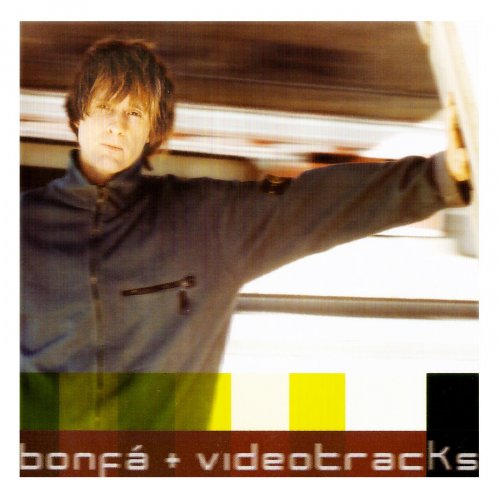 Marcelo Bonfá - Bonfá + Videotracks (2004)