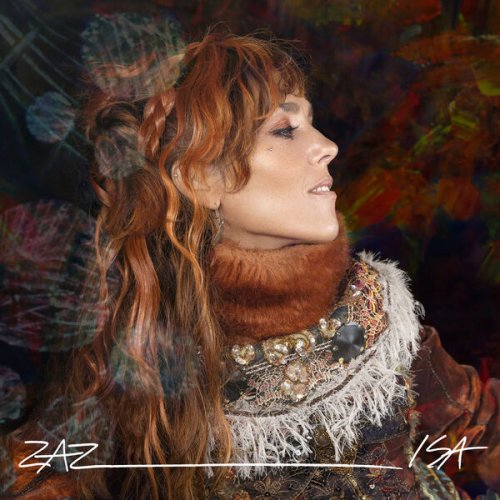 Zaz - Isa (Nouvelle édition) (2023) Hi-Res