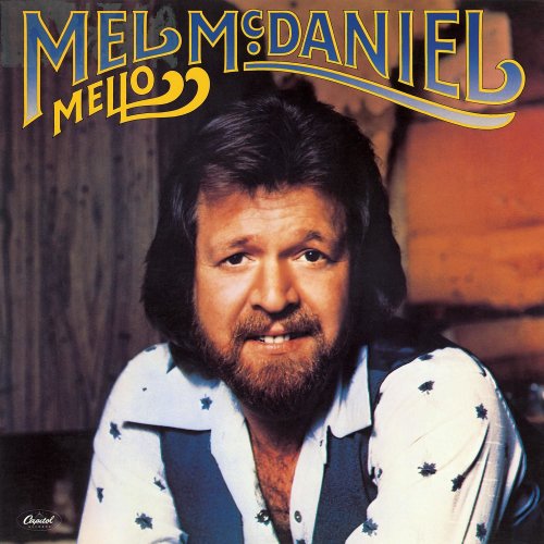 Mel McDaniel - Mello (1978)