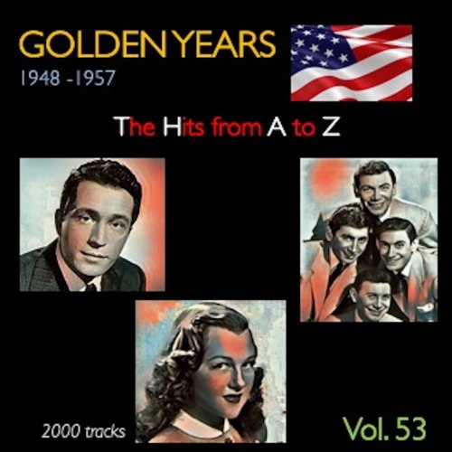 VA - Golden Years 1948-1957 · The Hits from A to Z · , Vol. 53 (2023)
