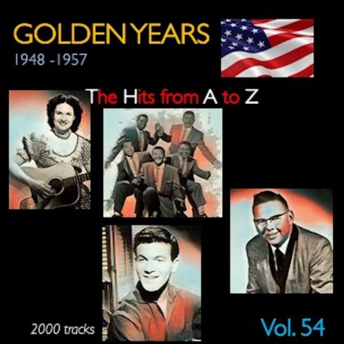 VA - Golden Years 1948-1957 · The Hits from A to Z · , Vol. 54 (2023)