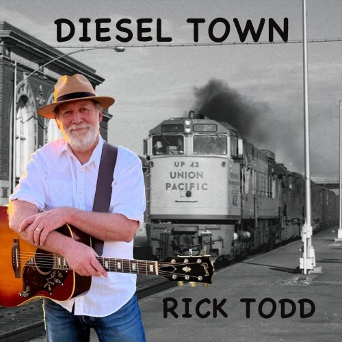 Rick Todd - Diesel Town (2023)