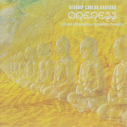 Devadip Carlos Santana - Oneness (Silver Dreams-Golden Reality) (1997)