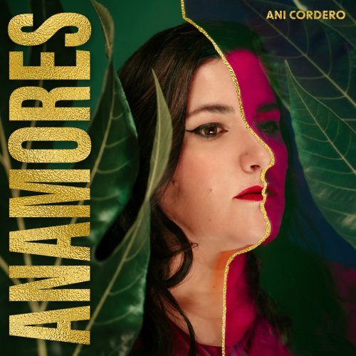 Ani Cordero - Anamores (2023) [Hi-Res]