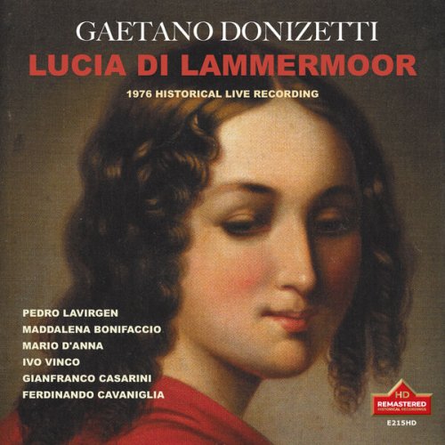 Pedro Lavirgen, Maddalena Bonifaccio, Mario d'Anna, Ivo Vinco, Gianfranco Casarini, Ferdinando Cavaniglia - DONIZETTI: LUCIA DI LAMMERMOOR, 1976 Historical Live Recording, (Selection) (2023) [Hi-Res]